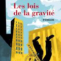 "Les Lois de la gravité" de Jean Teulé