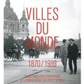 Exposition « Villes du monde (1870 - 1939) »