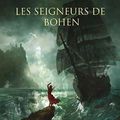 [CHRONIQUE] Les seigneurs de Bohen de Estelle Faye