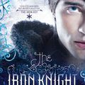The Iron Knight [The Iron Fey #4]