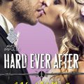 Hard ever after ❉❉❉ Laura Kaye