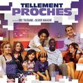 Tellement proches - Eric Toledano et Olivier Nakache