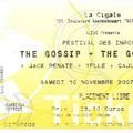 Gossip / The Go! Team - Samedi 10 Novembre 2007 - Festival des Inrocks à la Cigale (Paris)