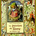 La passion du livre au Moyen Age - II