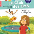 Angèle et le trampoline, le club des dys 