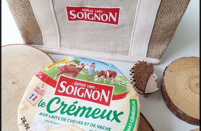 LE CREMEUX : NOUVEAU FROMAGE DE LA MARQUE SOIGNON