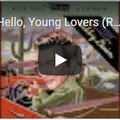 Hello, Young Lovers