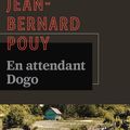  Jeudi Polar :  « En attendant Dogo », Jean-Bernard Pouy figure de proue du polar français donne de bonnes nouvelles