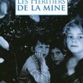 Jocelyne Saucier - "Les héritiers de la mine"