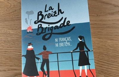 J'ai lu le deuxième tome La Breizh Brigade Ni Français, ni Breton... de Mo Malo