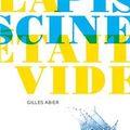 ABIER, Gilles : La piscine était vide