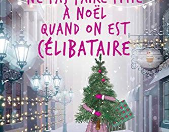 Comment ne pas faire pitié à Noël quand on est célibataire, de Joanna Bolouri 