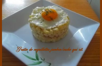 Gratin de coquillettes jambon/vache qui rit/oeuf au plat