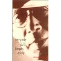 Henry Miller, Jours tranquilles à Clichy, lu par Bruno