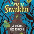 Franklin,Ariana - Le secret des tombes