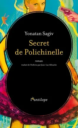 secret de polichinelle - yonatan sagiv