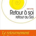 Rencontre entre Ilios Kotsou et José Le Roy : que veut dire "retour au soi"?