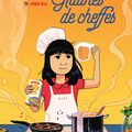 Graines de cheffes, de Lily Lamotte et Ann Xu (bande-dessinée)