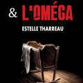 L'alpha et l'oméga - Estelle Tharreau - Taurnada