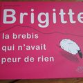 Une Brigitte, des framboises, quelques vers de terre, des cacahuètes et des chats, des oiseaux...