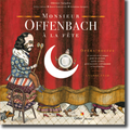 Monsieur Offenbach à la fête