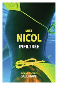 Infiltrée de Mike Nicol