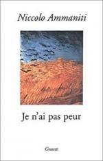Je n'ai pas peur de Niccolò Ammaniti