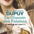 Le Chemin des falaises (Le Moulin du loup #2), par Marie-Bernadette Dupuy 