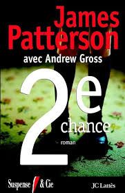 2e chance - James Patterson & Andrew Gross