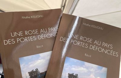 Une Rose au pays des portes défoncées, récit 2021 chez L'Harmattan écrit par Mathe Kisughu, Charly Mathekis, si !