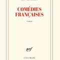 LIVRE : Comédies françaises de Eric Reinhardt - 2020
