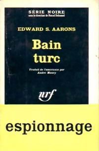 Bain turc - Edward S. Aarons