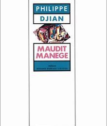 LIVRE : Maudit Manège de Philippe Djian - 1986