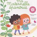 Nathan - "Ma maternelle épanouie, cahiers d'activités petite section, moyenne section et grande section".