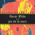 Oscar Wilde et le jeu de la mort - Gyles Brandreth