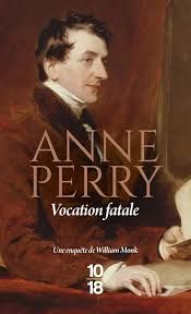 Vocation fatale de Anne Perry