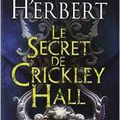 le secret de crickley hall - James Herbert