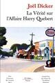 Sortie en poche de "La Vérité sur l'Affaire Harry Quebert", J.Dicker