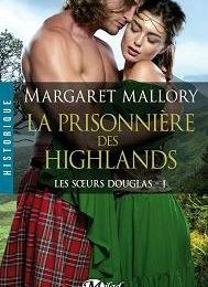 La prisonnière des Highlands, Margaret Mallory