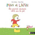 Astrid Desbordes & Pauline Martin - "Max et lapin: La tarte à la colère" & "Max et Lapin: Les grands coureurs vont sur le pot".