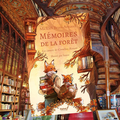 Mémoires de la forêt, tome 2, Les carnets de Cornelius Renard, de Mickaël Brun-Arnaud, 