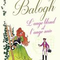 L'ange blond et l'ange noir (Les Stapleton-Downes tome 3) ❉❉❉ Mary Balogh