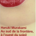 AU SUD DE LA FRONTIERE, A L'OUEST DU SOLEIL, HARUKI MURAKAMI