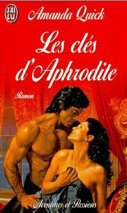 Les clés d'Aphrodite de Amanda Quick