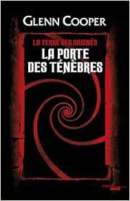 La porte des ténèbres de Glenn Cooper