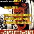 LES CHEMINOTS DE LA SNCF EN GREVE CONTRE LES RESTRUCTURATIONS-PRIVATISATIONS, POUR LES SALAIRES, L'EMPLOI ET LES RETRAITES