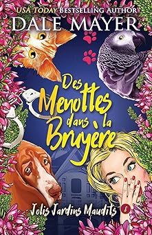 Des menottes dans la bruyères - dale mayer