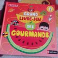 Le grand livre-jeu des gourmands -Christelle Chatel.