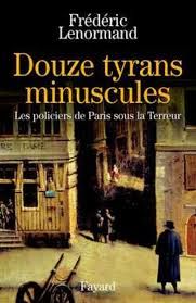 Douze tyrans minuscules de Frédéric Lenormand