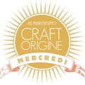 Craft Origine mercredi